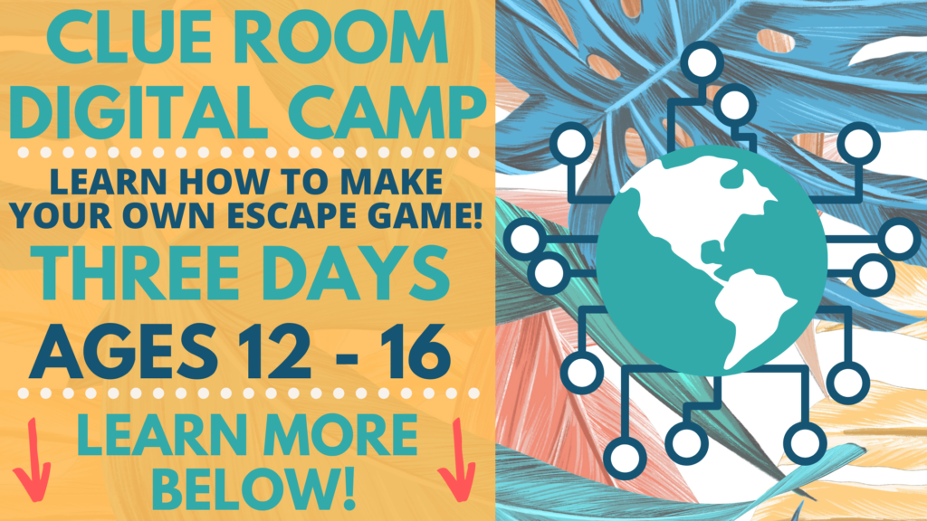 THE CLUE ROOM DIGITAL SUMMER CAMP